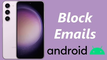 How To Block Emails On Android