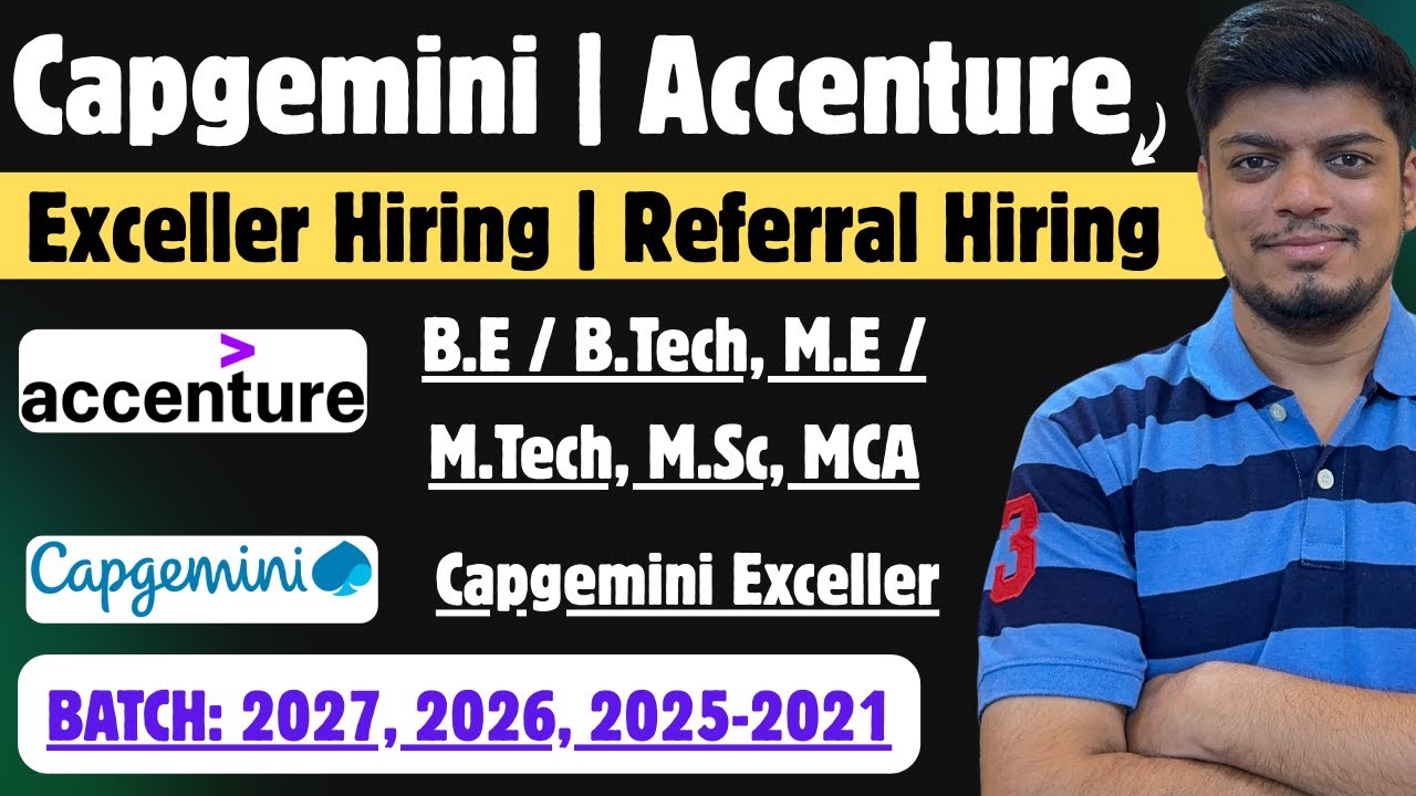 Capgemini Exceller Mass Hiring | Accenture Referral Hiring |BE/BTECH/ME ...