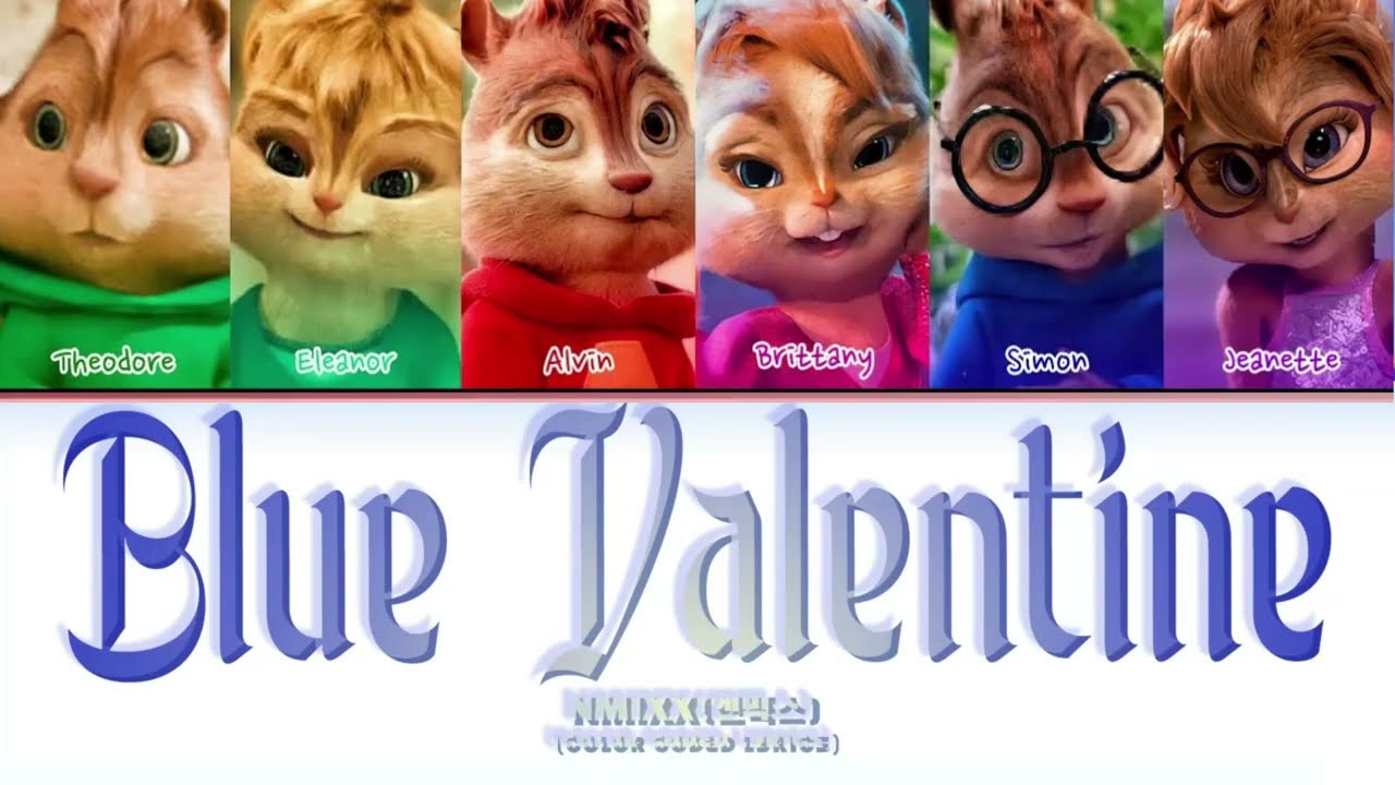 NMIXX - Blue Valentine (Cover by The Chipmunks)