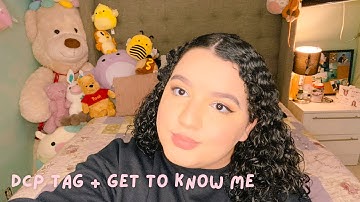 ☆dcp tag and get to know me☆