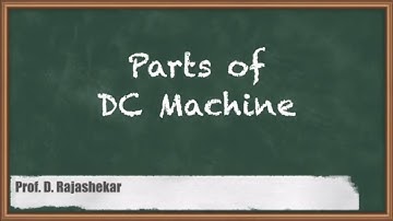 Exploring Parts Of DC Machine | DC Generators | GATE Electrical Machines