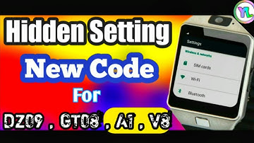 Hidden Setting Code For DZ09 Smartwatch | Hidden Setting Code For GT08 , A1 , V8 | You Lok