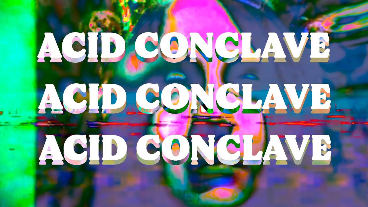 Santa Planta - Acid Conclave [Official Visualiser]