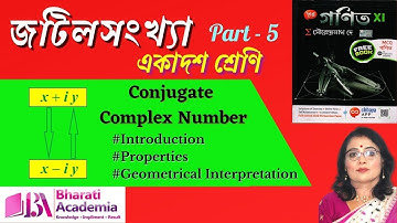 Class XI - Basic of Complex Number (জটিল সংখ্যা) , S.N. Dey Solution (Part-5) | [Bharati Academia]