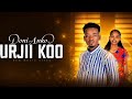 Doni Anko Urjii Koo New Ethiopian Oromo Music 2026 