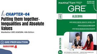 6.Manhattan Guide 1 Chapter 4-Putting Them together-Inequalities and Absolute Values