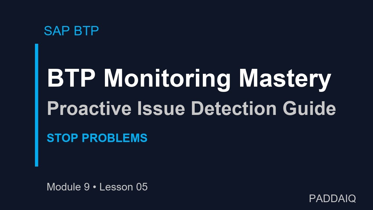 SAP BTP Monitoring & Diagnostic Tools Tutorial - Troubleshooting Guide ...