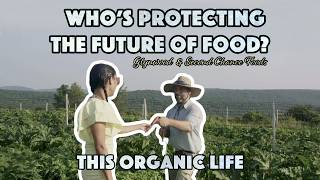 Who's Protecting the Future of Food? | Glynwood Farm & Second Chance Foods | This Organic Life