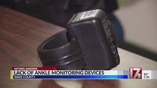 Full Shortage of ankle monitoring devices in Wake County costing taxpayers more Update