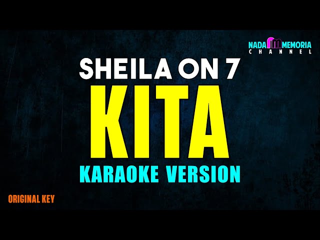 Sheila On 7 - Kita (Karaoke Version) class=