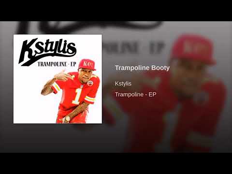 Kstylis - Trampoline Booty (Official Video)