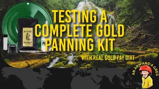 Testing an inexpensive gold panning kit from Amazon...with Real Gold