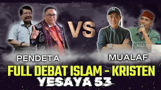 🔴[FULL] ADA MOMEN MENEGANGKAN..! DIAKHIRI ADA YANG SYAHADAT | DEBAT ISLAM KRISTEN, PENDETA VS MUALAF