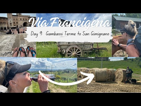 9 | Via Francigena in Italy | Gambassi Terme to San Gimignano | 14km | 4K