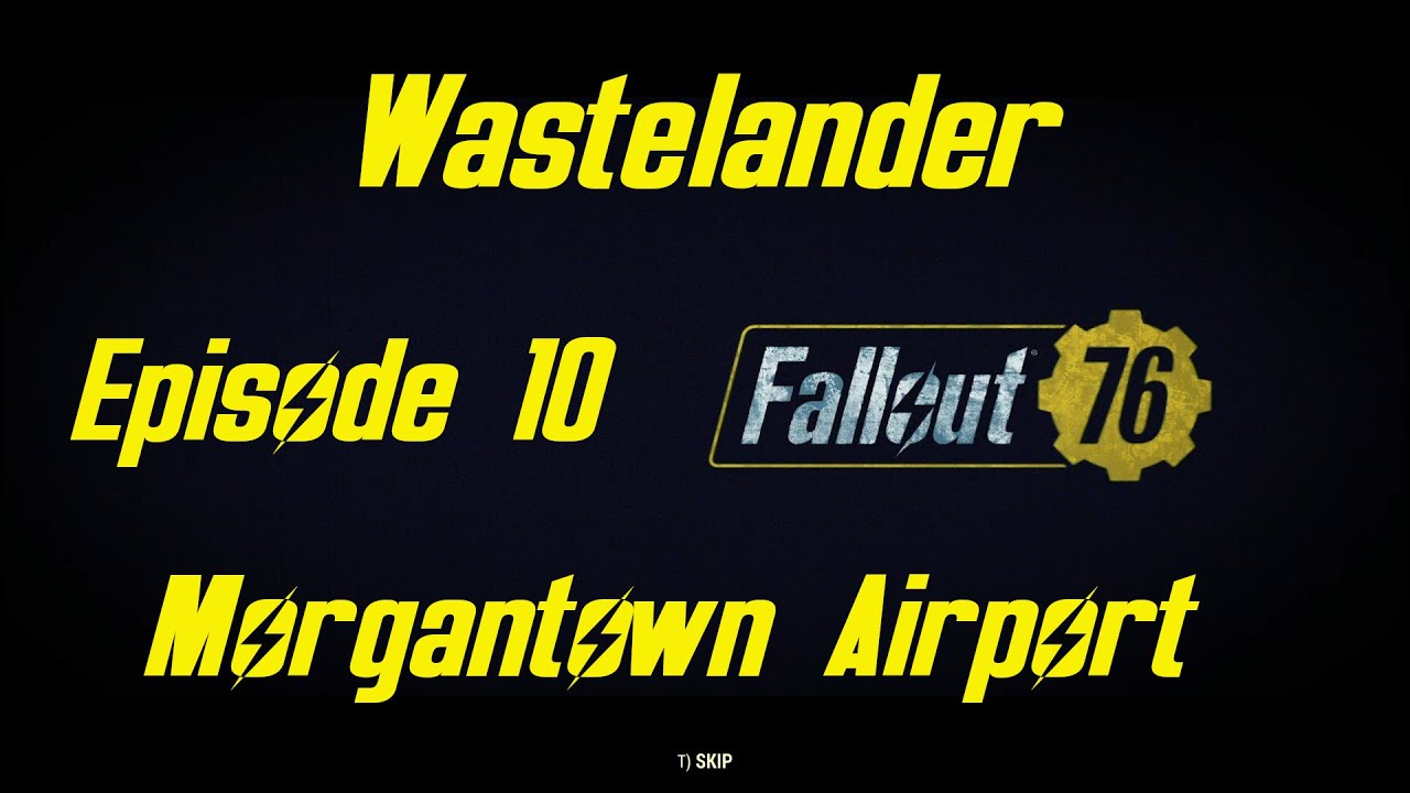 Fallout 76 Wastelanders S1 Episode 10 Purveyor & Airport