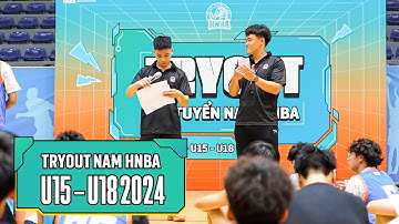 CÙNG NHÌN LẠI KHOẢNH KHẮC ĐẶC BIỆT TẠI TRYOUT NAM U15-U17