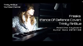 Freaks - Fence Of Defence Covered By Trinity AirBlue All Instrument...