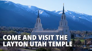 Come and Visit the Layton Utah Temple