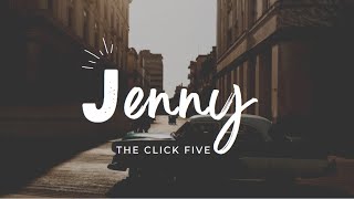 The Click Five  Jenny  S
