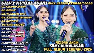 SILVY KUMALASARI || Full Album Terbaru 2026 || Negoro Angin