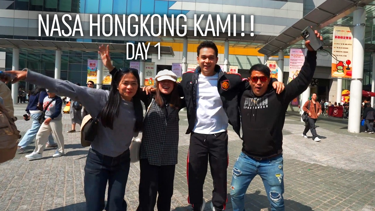 NASA HONG KONG NA KAMI! DAY 1 - THE ARRIVAL 