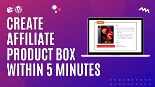How to Create Affiliate Product Box in WordPress within 5 Minutes (2024) Guide