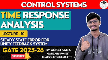 Steady State Error for Unity Feedback || Control Systems || GATE 2025 || PrepFusion || @AnishSaha_