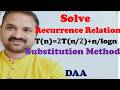Solve Recurrence Relation T(n)=2T(n/2)+n/logn || Substitution Method || Algorithms || DAA