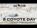 8 Coyote Day with a Triple and Double! Nebraska Sandhills | The Last Stand S6:E1