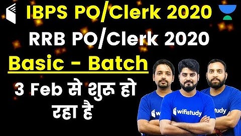 IBPS PO/Clerk 2020 & RRB PO/Clerk 2020 | Basic - Batch | Use Code "WIFIAVP10" & Get 10% OFF