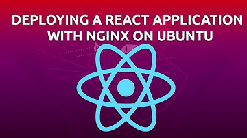 Deploying a React Application with Nginx on Ubuntu
