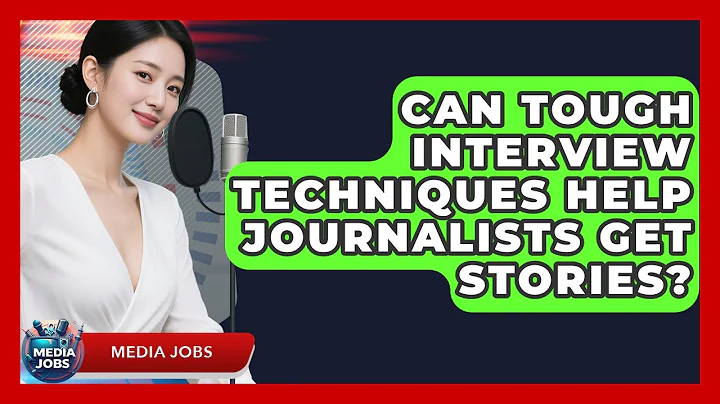 Can Tough Interview Techniques Help Journalists Get Stories? - Media Jobs