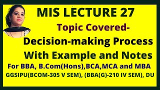 Decision Making Process in Management Information System | MIS Lecture 27 | BBA B.Com(H) MBA MCA CCS