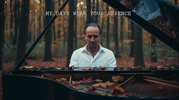 MY DAYS WEAR YOUR ABSENCE