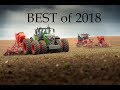 Best of 2018 / Agrartechnik XXL in Aktion!