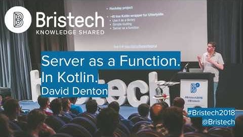 David Denton - Server as a Function. In Kotlin