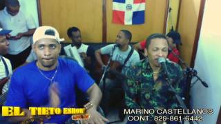MARINO CASTELLANOS EN "EL TIETO ESHOW" 2017