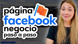 🔥 Cómo crear una Página en Facebook para tu NEGOCIO 🔥 [Tutorial - 2024 - Español]