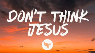 Morgan Wallen - Don't Think Jesus (Lyrics)