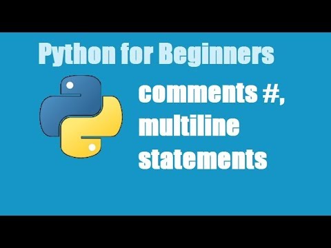 Python Tutorial for Beginners 6 - comments in Python | multiline ...