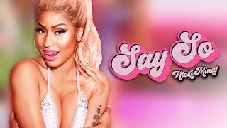 What if "SAY SO" was by NICKI MINAJ? | Nicki Minaj - Say So (Solo Version by CUPCAKEMASHIE)