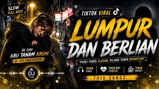 DISINI KAU TANAM KASIH BERBUAH DITAMAN ORANG - LUMPUR DAN BERLIAN FULL SONG VIRAL TIKTOK TERBARU 