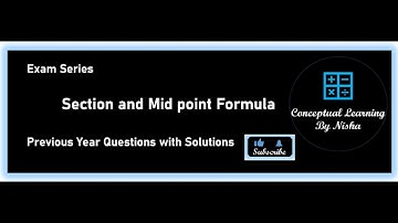 Section and Mid point formula || Class 10|| ICSE || Exam series || PYQs
