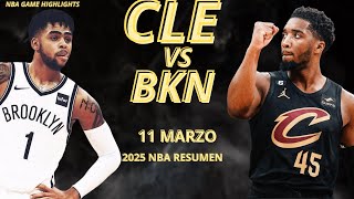 Cleveland Cavaliers vs Brooklyn Nets-Resumen Completo del Partido 11 Marzo-Temporada NBA 2024-25