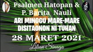 Psalmen Hatopan & P. Barita Nauli, 28 Maret 2021 Ari Minggu Mare-mare Disitaonon Ni Tuhan, Lilian