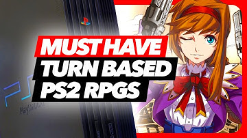 Must Have PS2 Turn Based RPGs