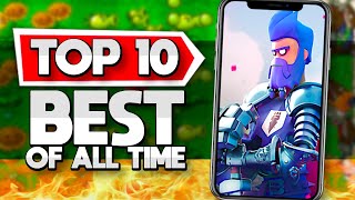 Top 10 Best Must Play Mobile Games of All Time