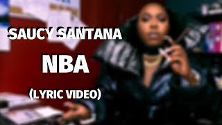 Saucy Santana - NBA (Lyric Video)