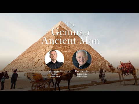 Genius of Ancient Man | Eric Hovind and Don Landis