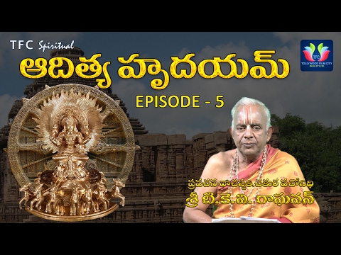 powerful-aditya-hrudayam-stotram-to-attain-good-healthy-life-||-by-sri-tkv-raghavan-||-episode-5